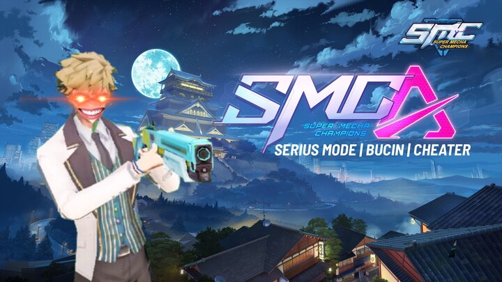 Serius Mode, Bucin, Cheater || Super Mecha Champions