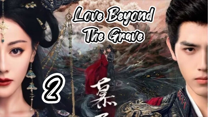 Love Beyond The Grave Episode 2 Sub indo 2026