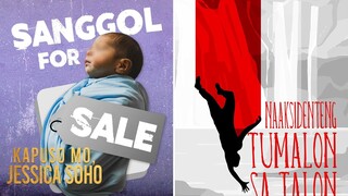 Sanggol For Sale; Naaksidenteng Tumalon sa Talon | Kapuso Mo, Jessica Soho