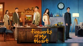 EPISODE 10: Fireworks of My Heart (2023)