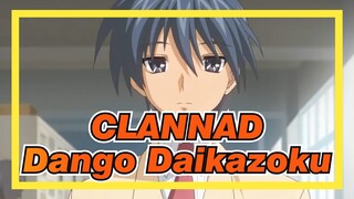 [CLANNAD] Dango Daikazoku (Inilah Hidup)_1