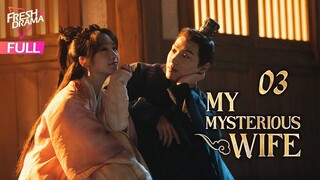 【Multi-sub】My Mysterious Wife EP03 | Jin Zixuan, Li Ruotian | 岁岁有余年 | Fresh Drama