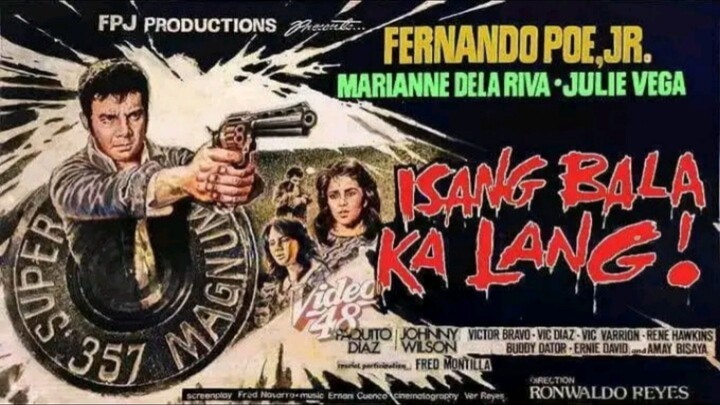 FERNANDO POE, JR. | ISANG BALA KA LANG! (1983) FULL MOVIE