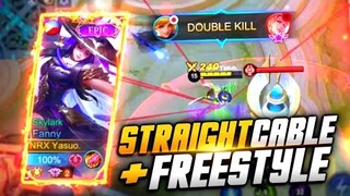 STRAIGHT CABLE + FREESTYLE = ?? | FANNY GAMEPLAY | MLBB