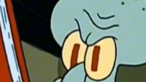 "The funny thing is, I finally understand Squidward!"