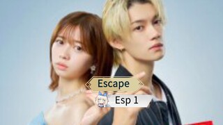 Escape | Episode 1 | Eng sub.