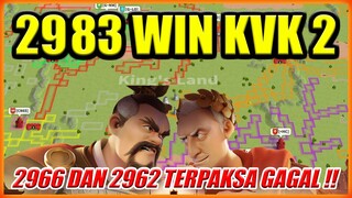 2983 WIN KVK 2 RISE OF KINGDOMS !! 2966 DAN 2962 MALAH JADI GAGAL !!
