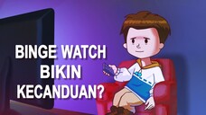 Alasan kita ingin lanjut nonton terus?