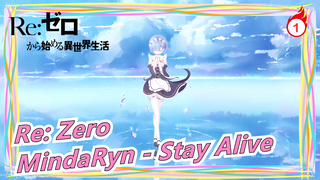 [Re:Zero] MindaRyn - 'Stay Alive'_A1