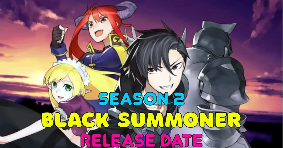 Black Summoner season 2 release date - Bilibili