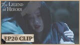 EP20 Clip | Mei Chaofeng blocked the fatal blow for her master! | The Legend of Heroes | ENG SUB