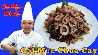 Hướng Dẫn Làm Món " Gỏi Mực Chua Cay √ Ngon Như Nhà Hàng