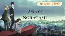 Noragami S1 - Eps 12 Sub-Indo