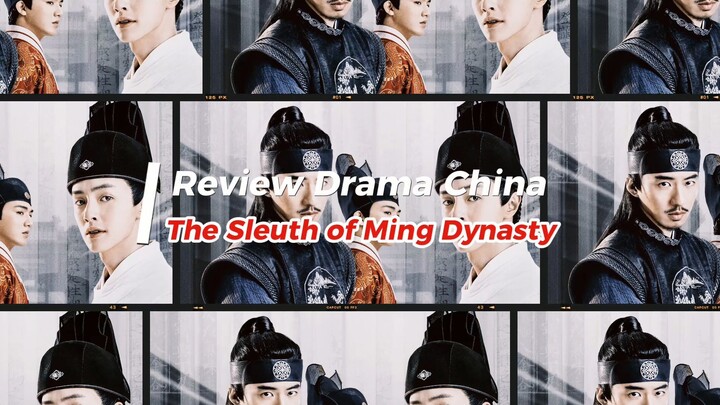 Review "The Sleuth of Ming Dynasty"