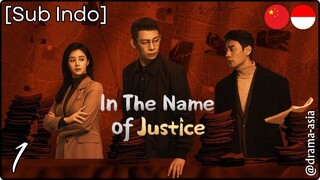 [Sub Indo] In The Name of Justice – Eps. 01 (2025)