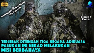 DILUAR NALAR !!! BEGINI STRATEGI PASUKAN KHUSUS DI ZONA KONFLIK !!! - Alur Cerita Film