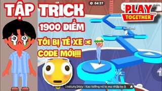 [Play Together] MÌNH TẬP TRICK 1900 LEO THÁP VÔ CỰC VÀ MÃ CODE MỚI - KỂ CHUYỆN