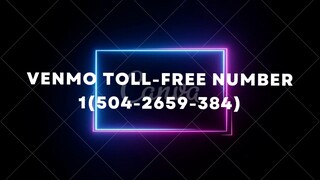 Venmo chat with an agent $$+1-504-2659-384$ How to call venmo