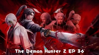 Highlight The Demon Hunter 2 EP 36