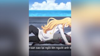 mọi việc cứ để e lo 😂anime fyp arifuretashokugyoudesekaisaikyou