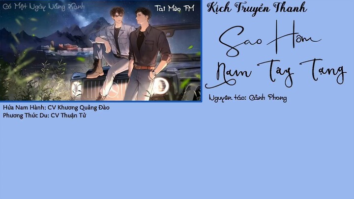 [Vietsub] Kịch Truyền Thanh - Sao Hôm Nam Tây Tạng - Tập 7