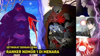 Zahard Sampai TAKUT Dengan Ranker ini! Ranker Nomor 1 Di Tower Of God ( Kami No Tou )