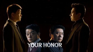 EPISODE 5📌 Your Honor (2024)