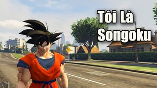 GTA V Nhưng Tôi Là Songoku | Duy Lê