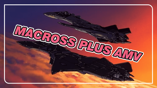 Feel The War Between Two Men In The Last Century / Funny | Macross Plus AMV