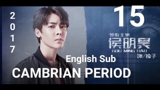 Cambrian Period EP15 (English Sub 2017)