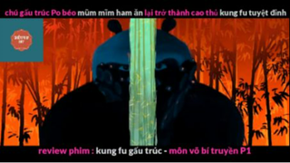 REVIEW PHIM : Gấu trúc học võ (p4) #rvphimhoathinh