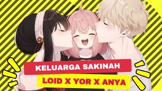 Keluarga Sakinah Loid dan Yor Forger bersama Anya - Spy x family