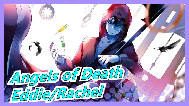 [Angels of Death] [Eddie-centric Hand Drawn MAD] "Love You The Most, Rachel"