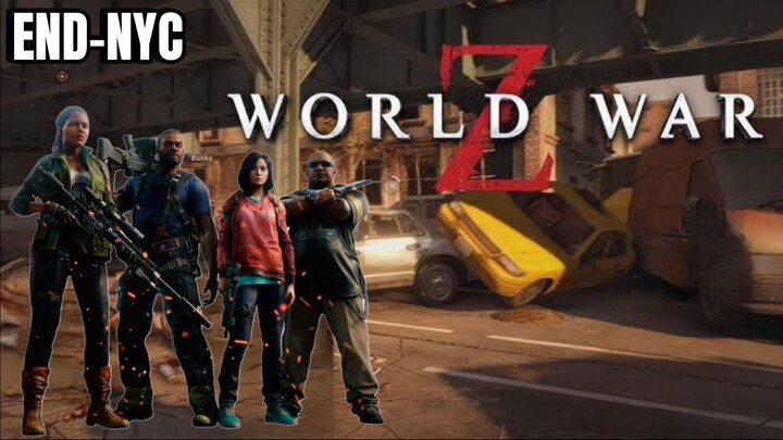 AKHIR PERJALANAN PARA SURVIVOR DI KOTA NYC - WORD WAR Z #BstationGamers #bestofbest #gameseru