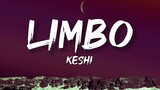 keshi - LIMBO (Sped Up) [Lyrics] |this is all that I am, I only show you the best of me