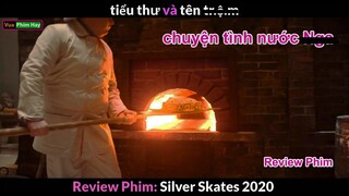 Chuyện tìnhh cô Tiểu Thư và anh nhà Nghèo - Review phim Giày Bạc Trên Băng