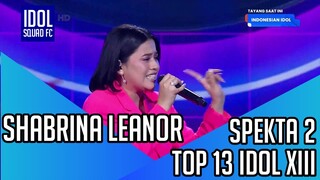 SHABRINA LEANOR - SEMUA JADI SATU | SPEKTA SHOW 2 INDONESIAN IDOL XIII |
