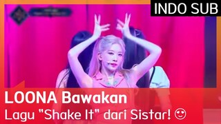 LOONA Bawakan Lagu "Shake It" dari Sistar! 😍 EP03 #Queendom2 🇮🇩INDOSUB🇮🇩