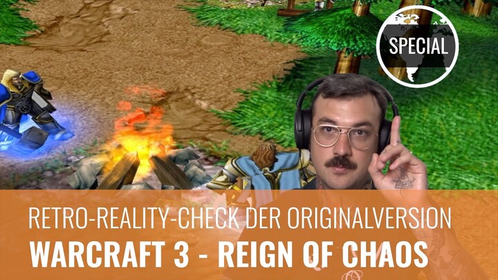 Warcraft 3 - Reign of Chaos im Retro-Reality-Check: Was taugt die Kampagne heute?