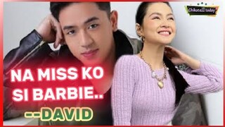 BUONG TAPAT na SINABI ni DAVID LICAUCO  NA-MISS NIYA si BARBIE FORTEZA