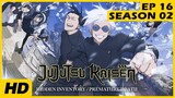 Jujutsu Kaisen Season 2 EP 16