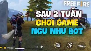 [Garena Free Fire] Lí do không ra Video - Chơi như 1 con BOT sau 2 tuần | TTD