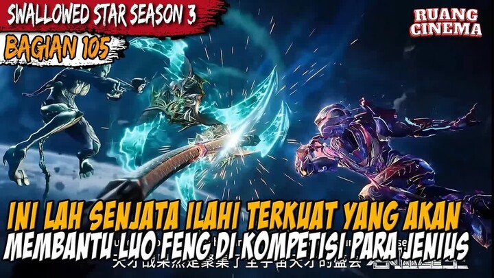 UNTUK SEKARANG INILAH SENJATA TERKUAT YANG LUO FENG MILIKI - Alur Cerita