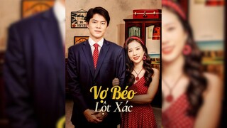 Vợ Béo Lột Xác - Fat Wife Transformation - Phụ đề tiếng Việt