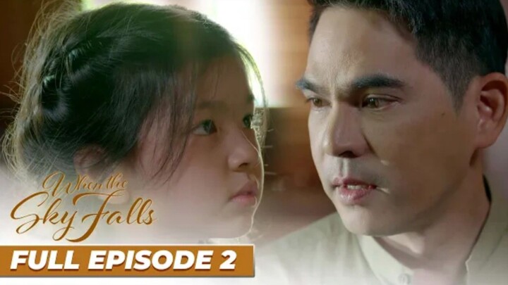 When The Sky Falls: Full Episode 2 (Tagalog Dubbed)