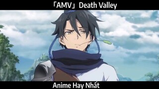 「AMV」Death Valley Hay Nhất