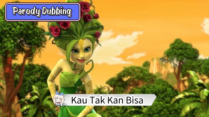 Parody Dubbing - Kau Tak Kan Bisa