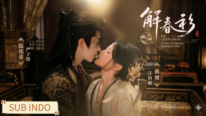 Yan Zixian & Wang Haimin - Undressing the Spring Shirt《解春衫》Sub Indo