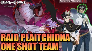 Raid Plaitchidna Part 4, 5 & 6 Max Buff | Black Clover M