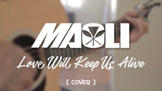 Maoli - Love Will Keep Us Alive (ft. Josh Tatofi)